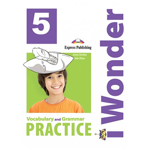 IWonder 5 Vocabulary and Grammar Practice (Граматика)