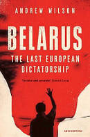 Книга Belarus: The Last European Dictatorship