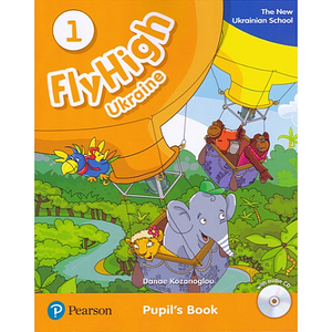 Fly High Ukraine 1 Pupil's Book (Підручник)