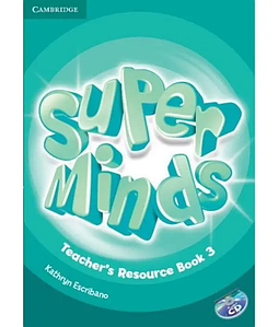 Super Minds 3 teacher's Resource Book with Audio CD (Книга для вчителя)