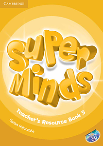 Super Minds 5 teacher's Resource Book with Audio CD (Книга для вчителя)