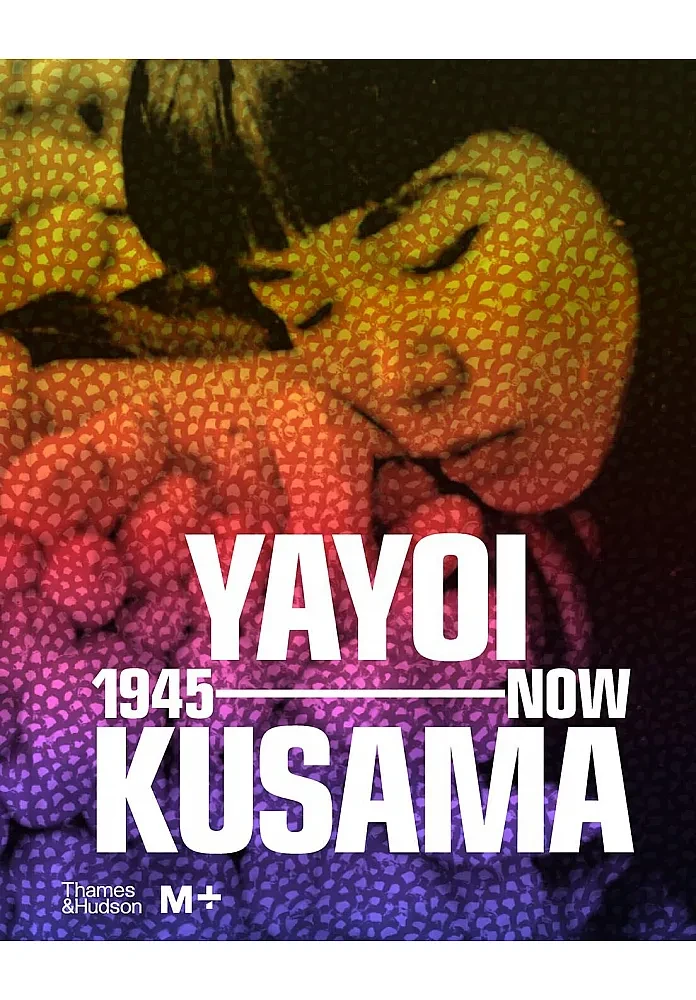 Yayoi Kusama. 1945 to Now