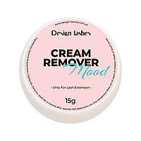 Ремувер кремовий Design Lashes Mood, 15 гр