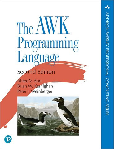 The AWK Programming Language. Alfred V. Aho, Peter J. Weinberger, Brian W. Kernighan, фото 1