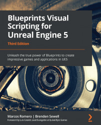 Blueprints Visual Scripting for Unreal Engine 5. Marcos Romero, Brenden Sewel
