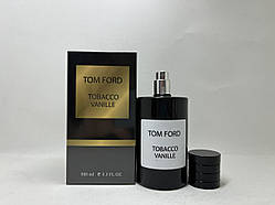 Парфюмированная вода унисекс Tom Ford Tabacco Vanile Том Форд Табако ваниль 100 ml