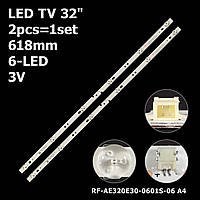 LED підсвітка TV 32" RF-AE320E30-0601S-06 A4 JL.D32061330-032BS-M 06-32C2X6-618-M07W14 2шт.