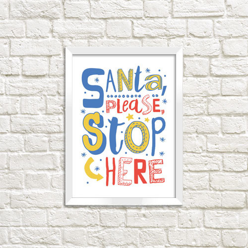 Постер у рамці а3 Santa, please, stop here