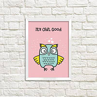 Постер у рамці A4 It`s OWL good
