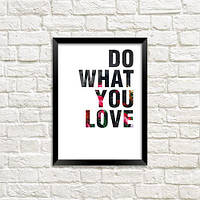 Постер у рамці A4 Do what you love