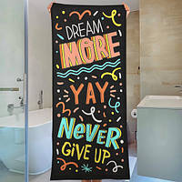 Рушник пляжний з принтом, 150х70 см, Dream more yay never give up