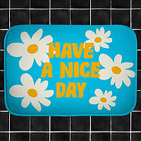 Килимок у ванну кімнату Have a nice day