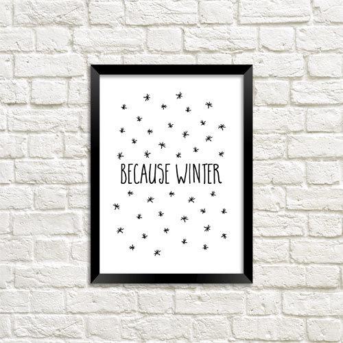 Постер у рамці а3 Because winter