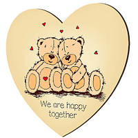 Магніт-серце дерев'яний We are happy together