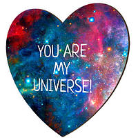 Магніт-серце дерев'яний You are my universe!