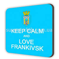 Магніт сувенірний Keep зalm and love Frankivsk