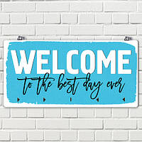Ключниця настінна горизонтальна Welcome to the best day ever