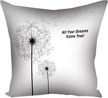 Подушка з принтом 30х30 см All your dreams come true!