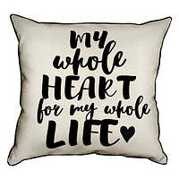 Наволочка декоративна (мішковина) 45х45 см My whole heart for my whole life