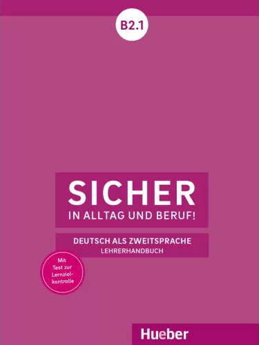 Книга для вчителя Sicher in Alltag und Beruf! B2.1, LHB, фото 1