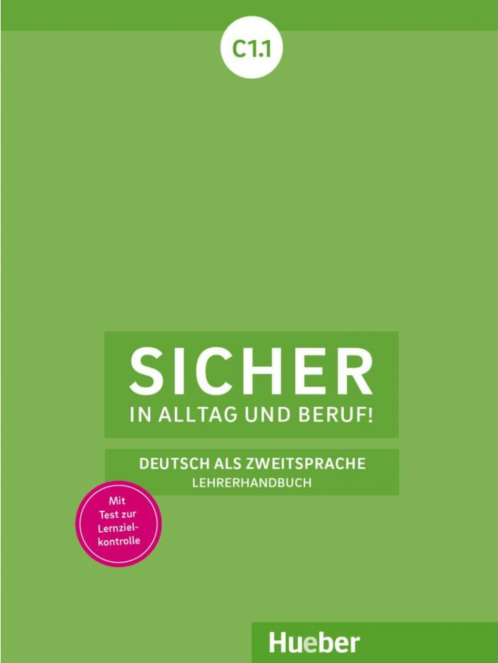 Книга для вчителя Sicher in Alltag und Beruf! C1.1, LHB
