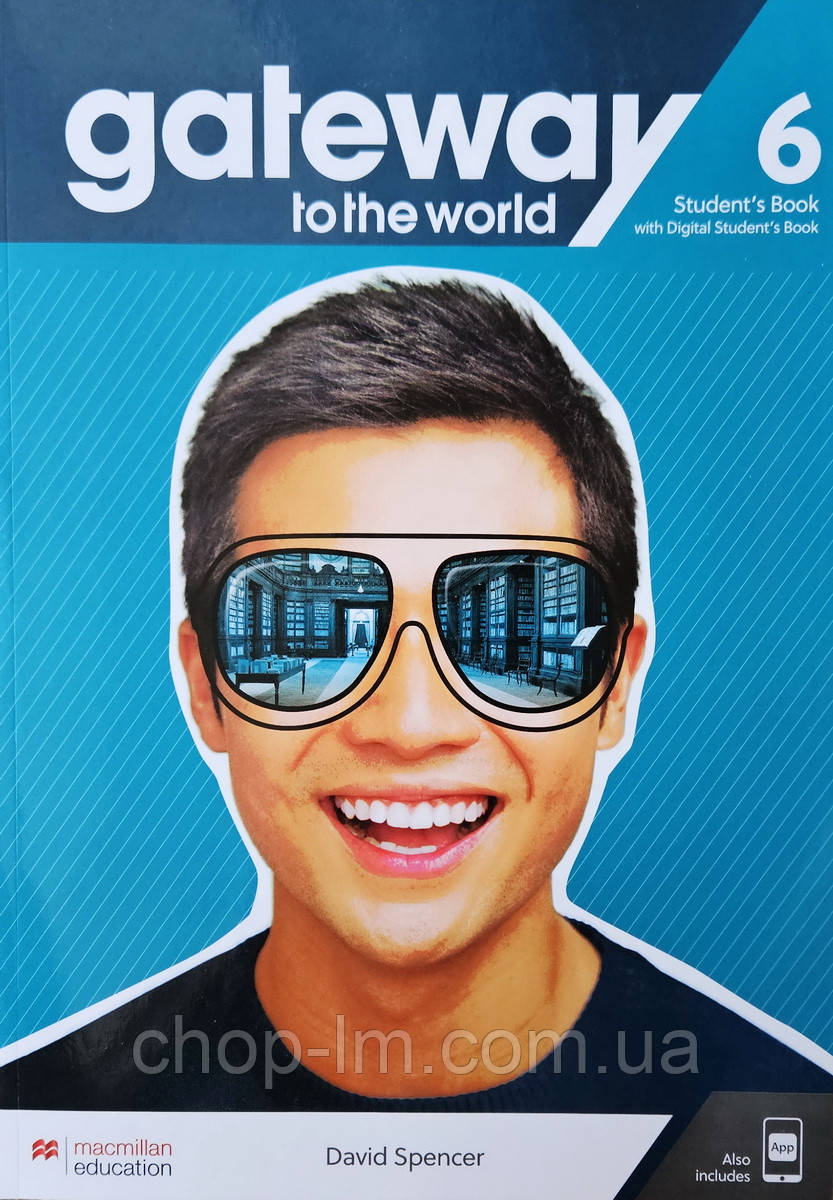 Gateway to the World for Ukraine 6/B2+ Student's Book and digital Workbook with Student's App / Учебник