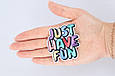 Нашивка на одяг, JUST HAVE FUN, RBA107211, 6*5.8 см, фото 3