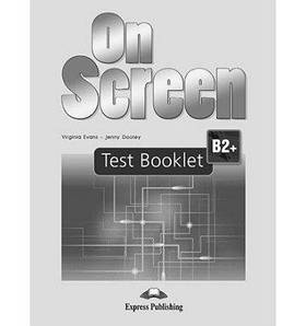 On screen B2+ Test Booklet (Тести з англійської мови)
