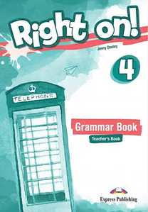 Right On! 4 Grammar Teacher's Book (книга вчителя)