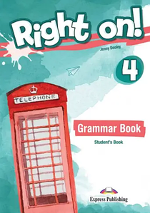 Right On! 4 Grammar Student's Book (підручник)
