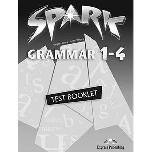 Spark 1-4 Grammar Test Booklet (Тести)