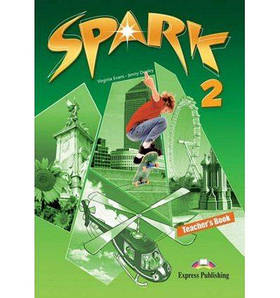 Spark 2 teacher's Book (Книга для вчителя)
