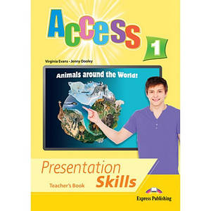 Access 1 Presentation Skills Teacher's Book (книга для вчителя)