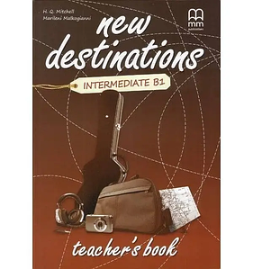 Книга для вчителя New Destinations В1 teacher's Book