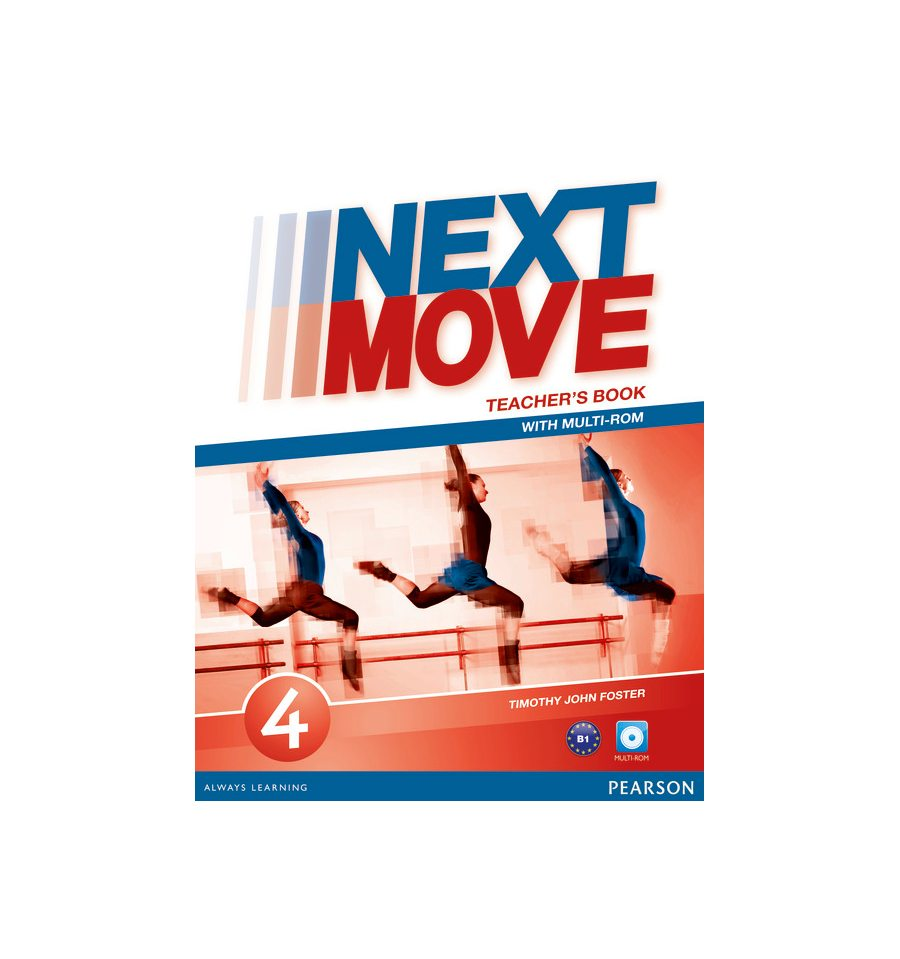 Книга для вчителя Next Move 4 (B1) teacher's Book + Multi-ROM