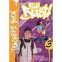 Книга для вчителя Full Blast 3 teacher's Book