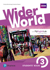Підручник  Wider World 3 student's Book with MyEnglishLab
