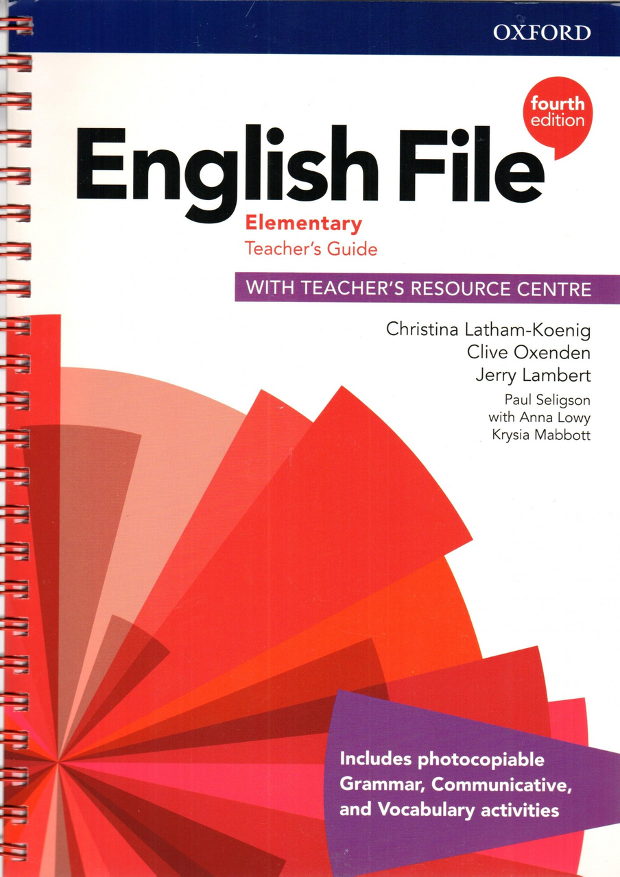Книга для вчителя English File Fourth Edition Elementary teacher's Guide with teacher's Resource Centre