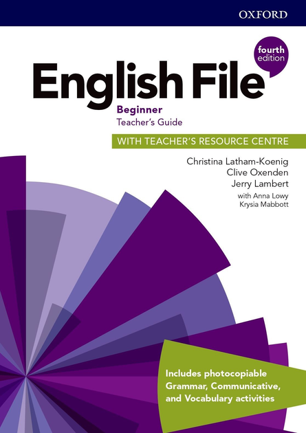 Книга для вчителя English File Fourth Edition Beginner teacher's Guide with teacher's Resource Centre