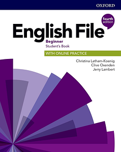 English File Fourth Edition Beginner student's Book with Online Practice (Підручник з кодом - оригінал)