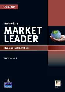 Тести з англійської мови Market Leader (3rd Edition) Intermediate Test File