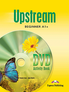 Робочий зошит Upstream Beginner DVD Activity Book