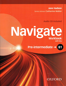 Робочий зошит Navigate Pre-Intermediate Workbook with Audio CD and key