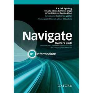 Книга для вчителя Navigate Intermediate teacher's Guide with teacher's Support and Resource Disc and Materials