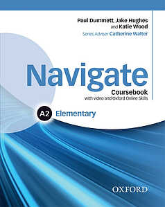 Підручник Navigate Elementary Coursebook with DVD and Skills Online