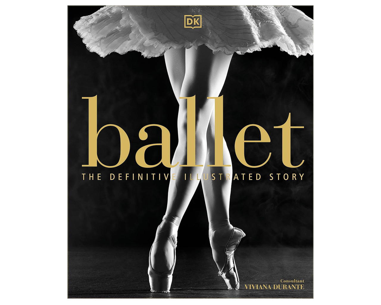 Книга про історію балету Ballet: The Definitive Illustrated Story книги про мистецтво танцю