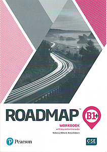 Робочий зошит Roadmap B1+ Workbook with Key and Online Audio