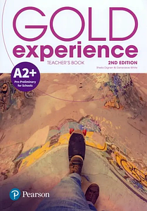 Gold Experience Second Edition A2+ Teacher's Book (книга для вчителя)