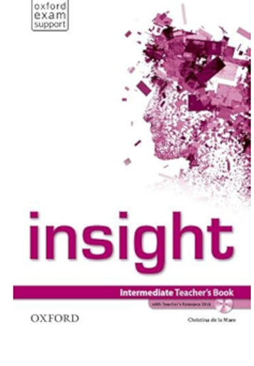 Книга для вчителя Insight Intermediate teacher's Book with teacher's Resource Disk