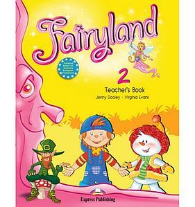 Книга для вчителя Fairyland 2 teacher's Book (With Posters)